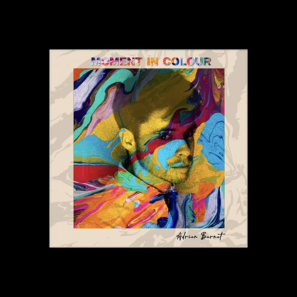 « Moment in color » d’Adrien Bernet